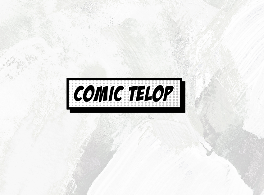 COMIC TELOP WHITEの使用イメージ