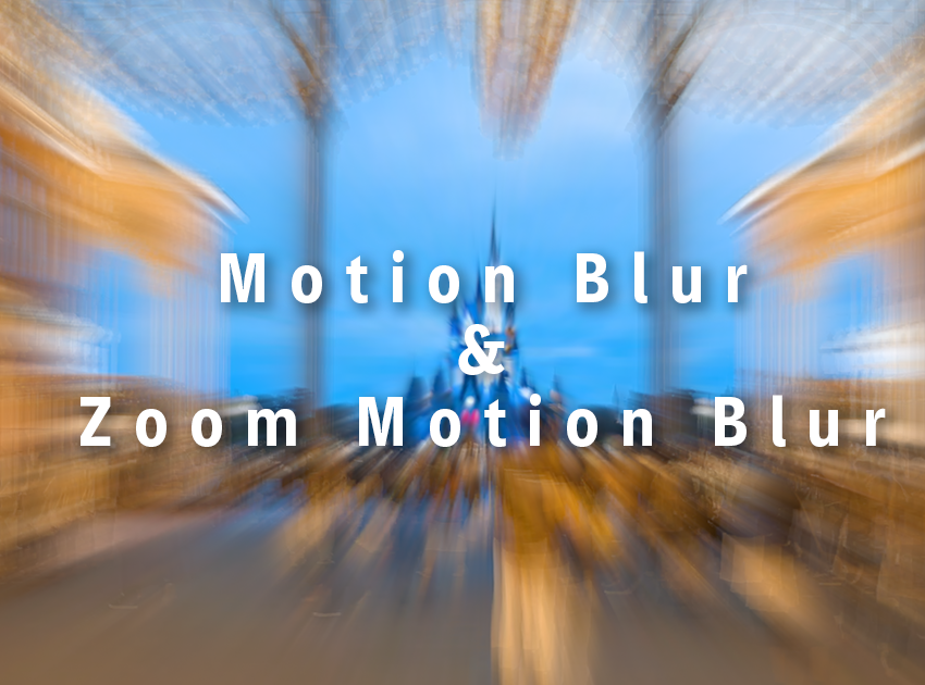 Motion Blur & Zoom Motion Blur 8種の使用イメージ